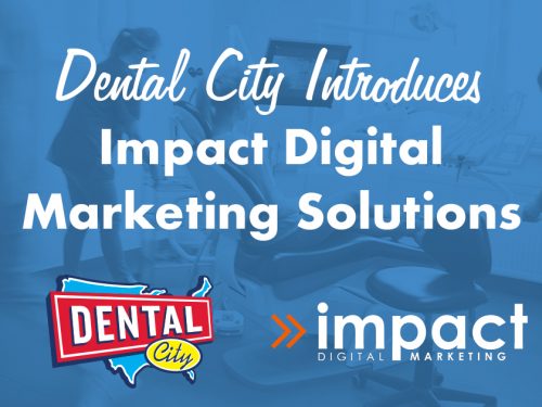 Dental City Teams Up to Help Clients Make an IMPACT